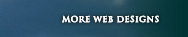 MORE WEB DESIGNS
